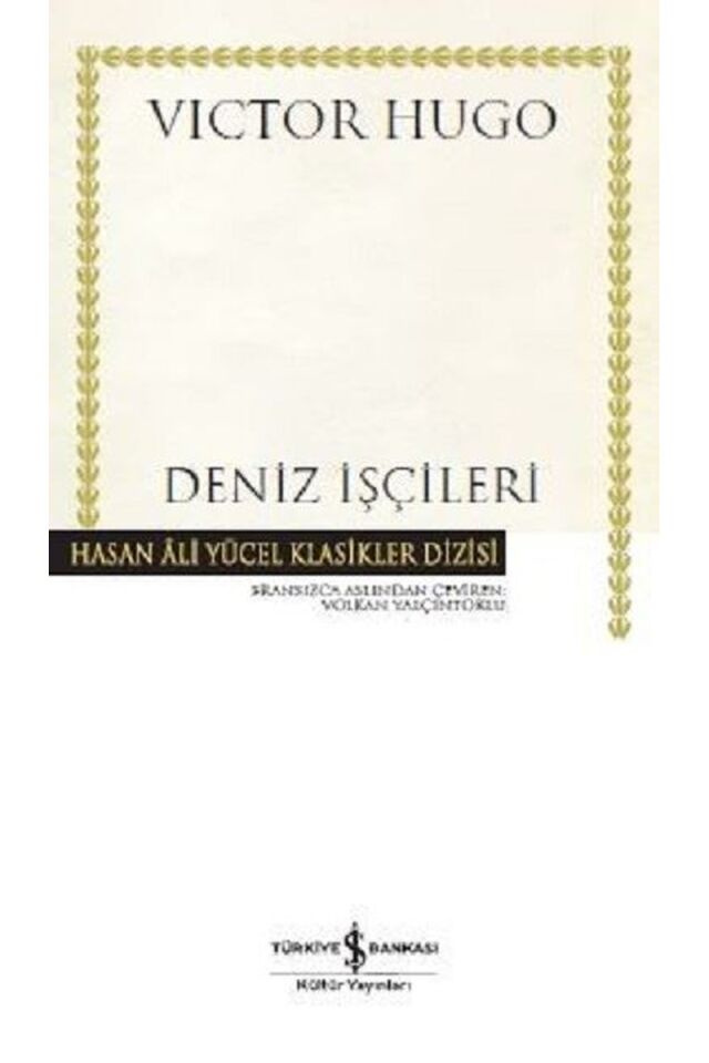 Deniz İşçileri-Hasan Ali Yücel Klas, Clz - VICTOR HUGO