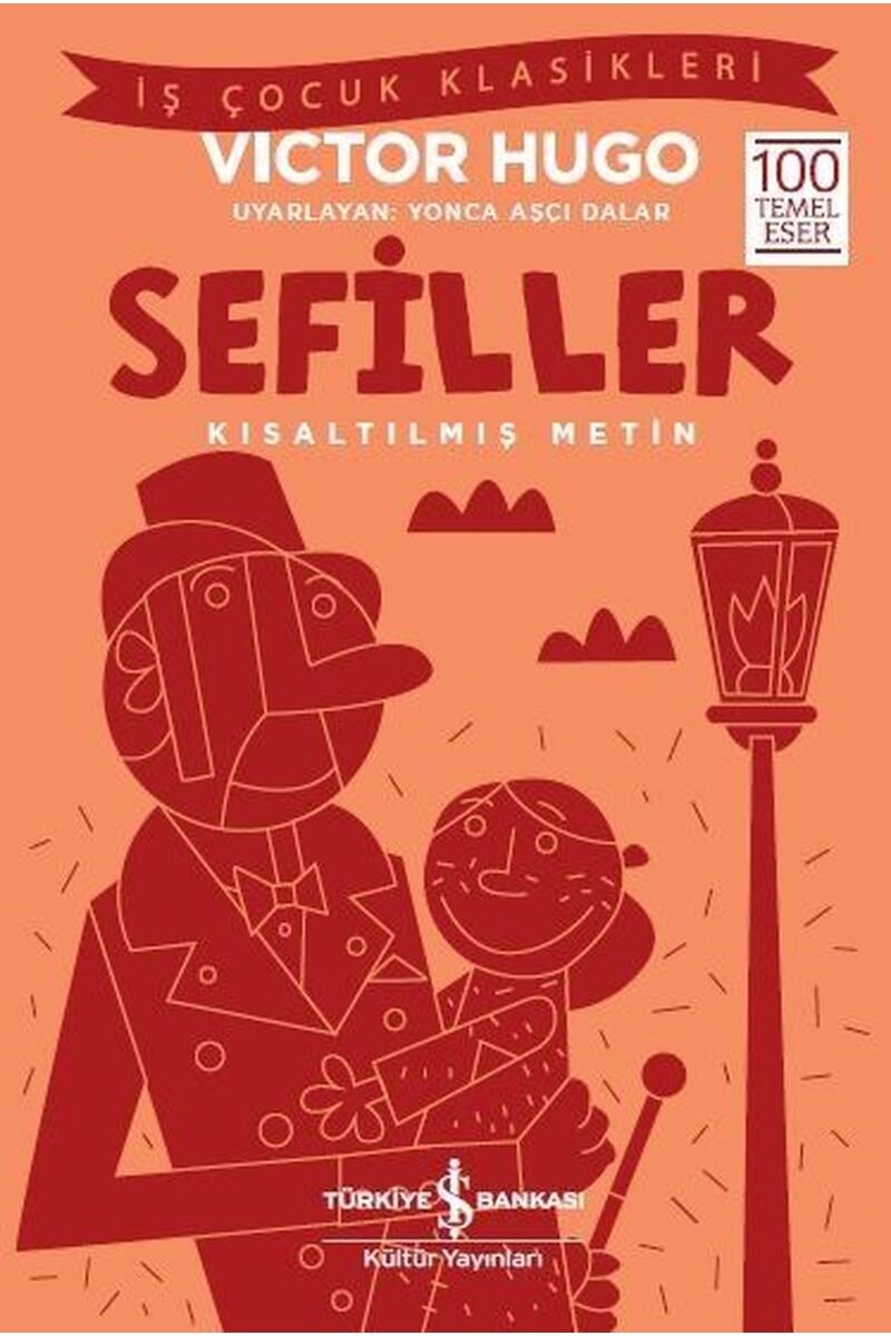 Sefiller-Kısaltılmış Metin-İş Çocuk, Clz - VICTOR HUGO