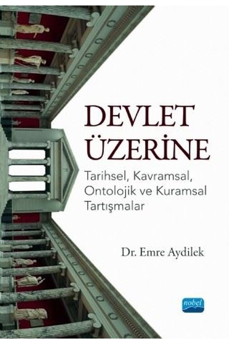 Devlet Üzerine: Tarihsel-Kavramsal-, Clz - EMRE AYDILEK