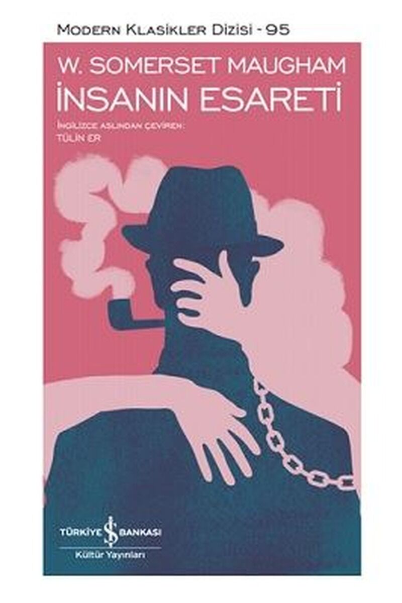 İnsanın Esareti, Clt - W. SOMERSET MAUGHAM