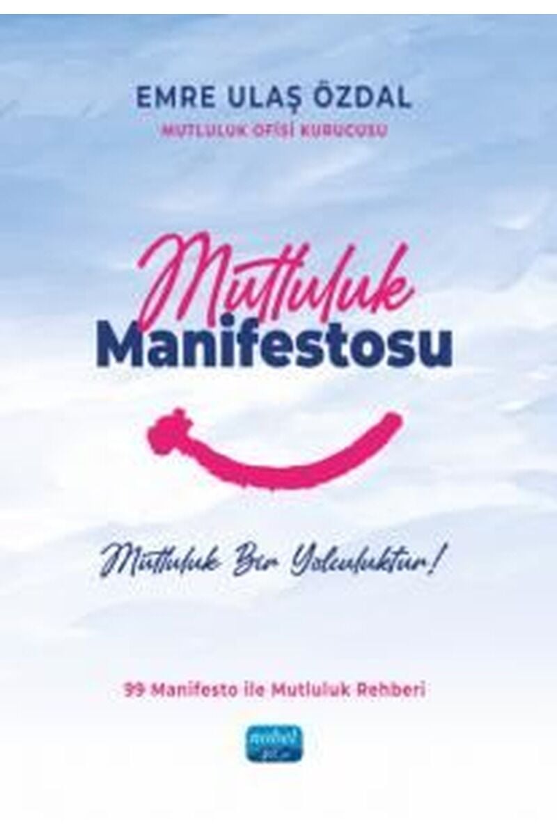 Mutluluk Manifestosu-99 Manifesto İ, Clz - EMRE ULAŞ ÖZDAL