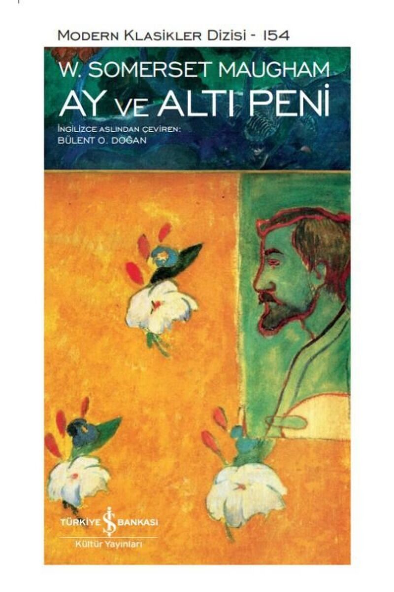 Ay ve Altı Peni-Modern Klasikler 15, Clt - W. SOMERSET MAUGHAM