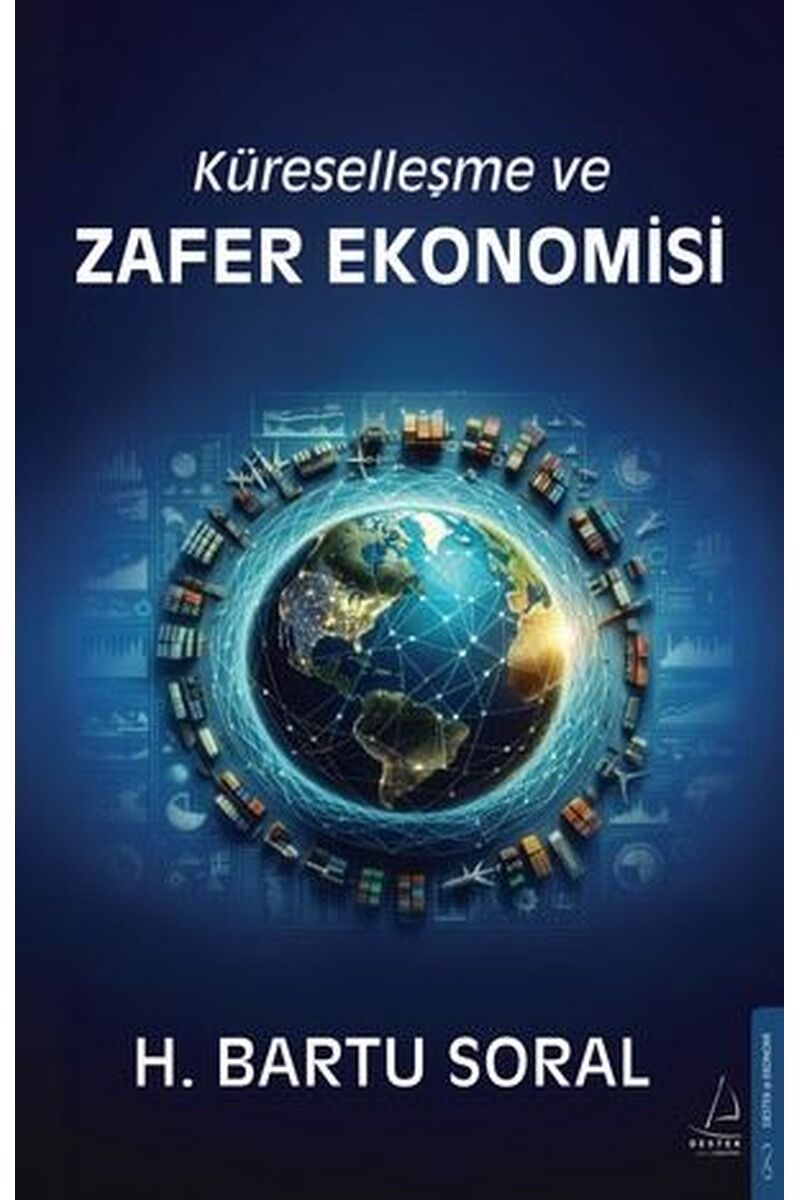 Küreselleşme ve Zafer Ekonomisi, Clz - H. BARTU SORAL