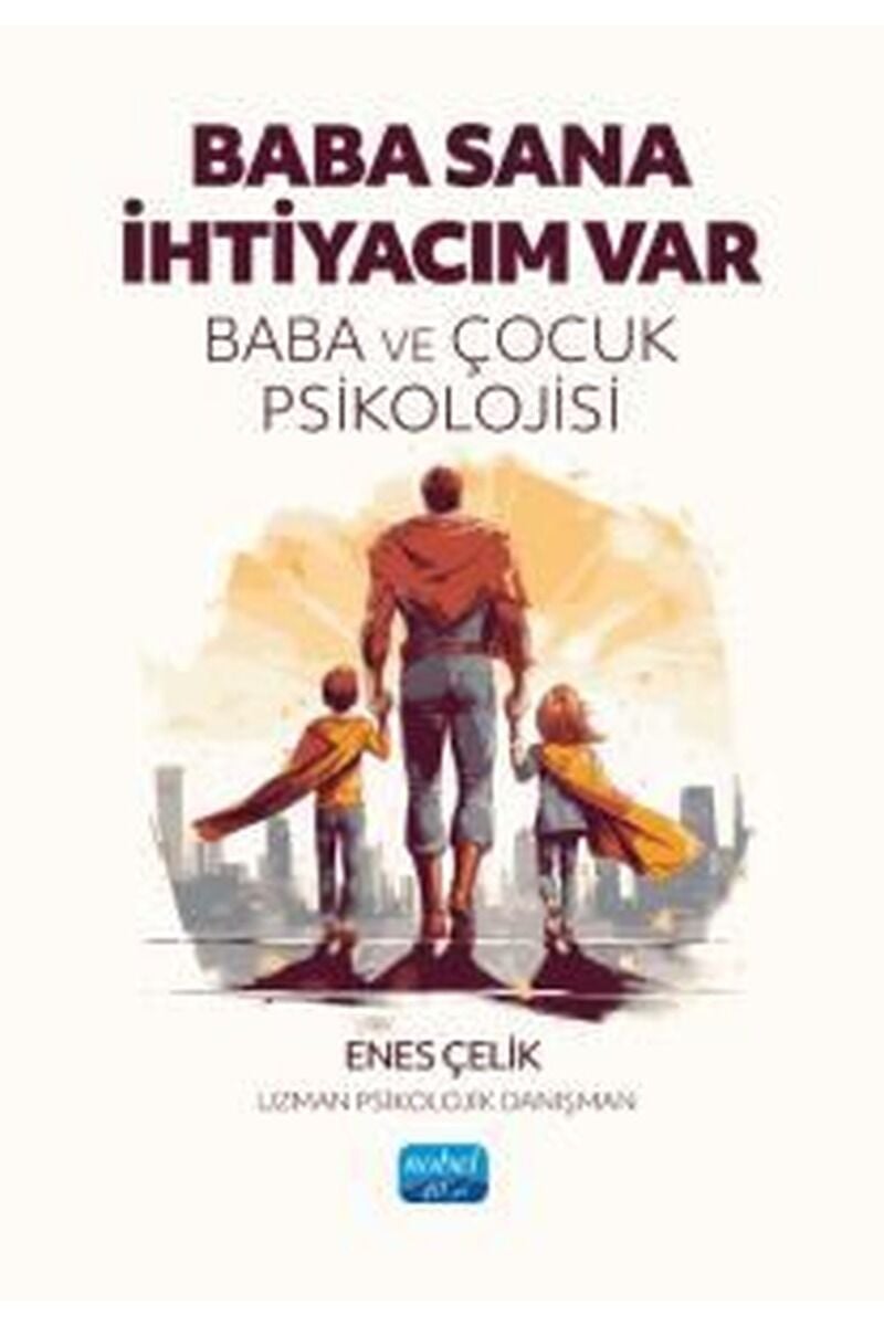 Baba Sana İhtiyacım Var-Baba ve Çoc, Clz - ENES ÇELIK