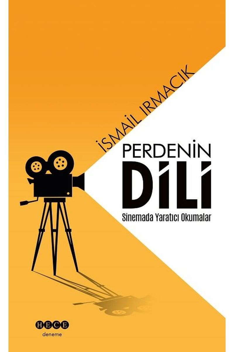 Perdenin Dili-Sinemada Yaratıcı Oku, Clz - İSMAIL IRMACIK