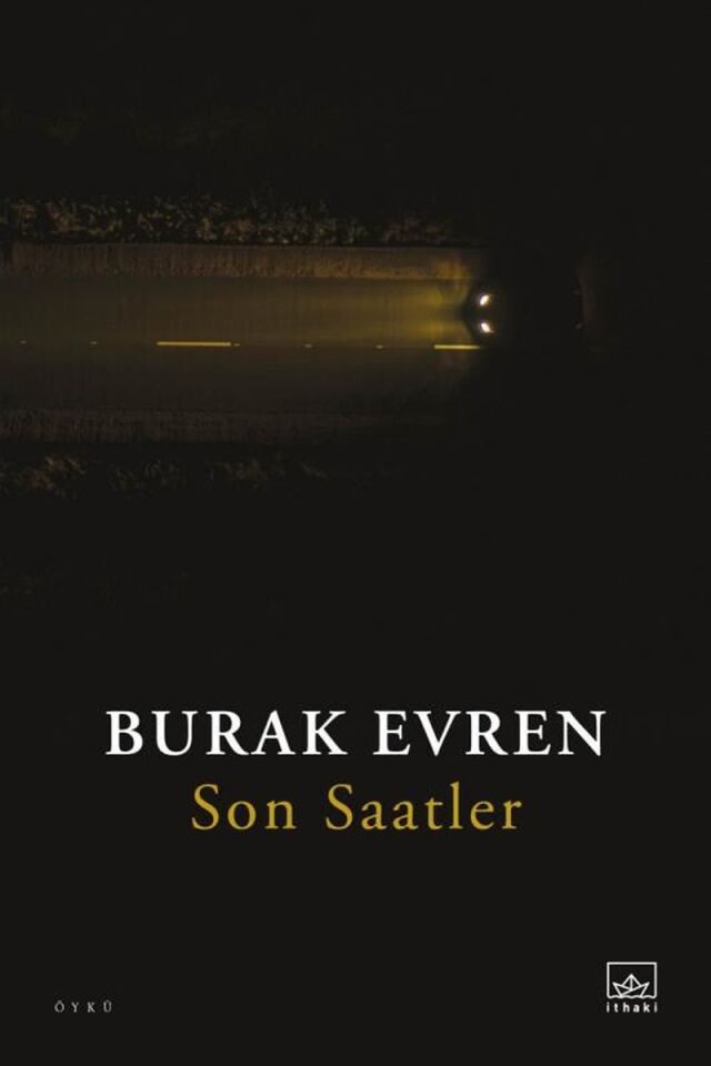 Son Saatler, Clz - BURAK EVREN