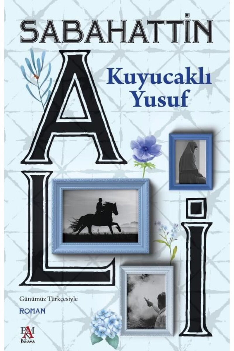 Kuyucaklı Yusuf-Günümüz Türkçesiyle, Clz - SABAHATTIN ALI