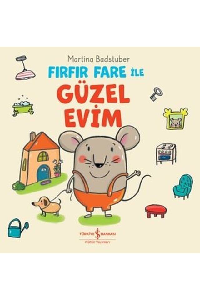 Fırfır Fare İle Güzel Evim, Clt - MARTINA BADSTUBER