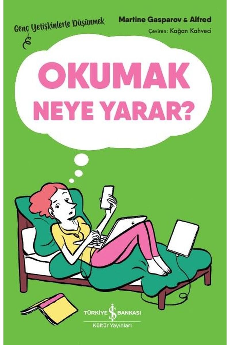 Okumak Neye Yarar? Genç Yetişkinler, Clz - MARTINE GASPAROV