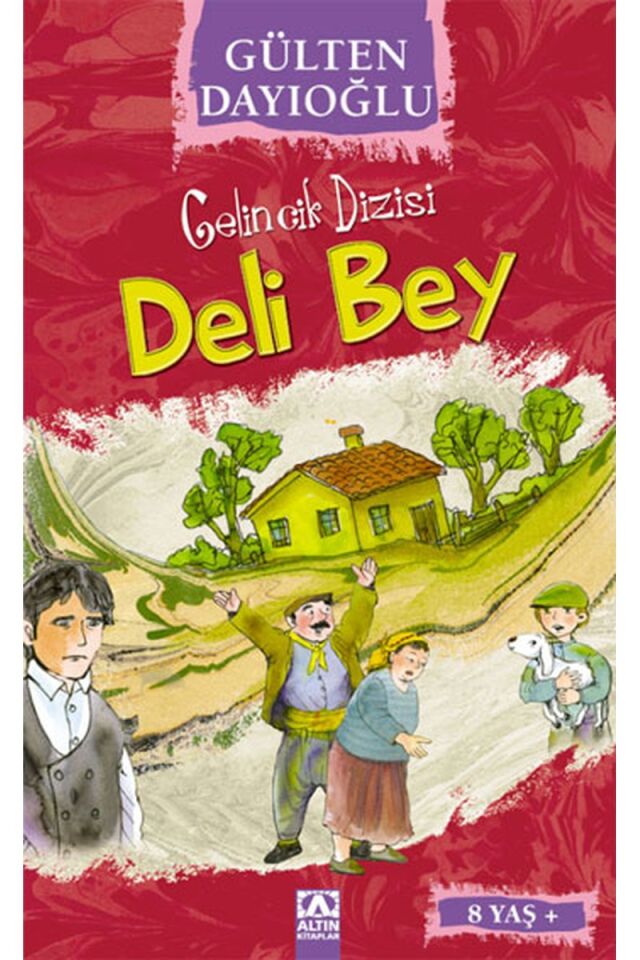 Deli Bey-Gelincik Dizisi