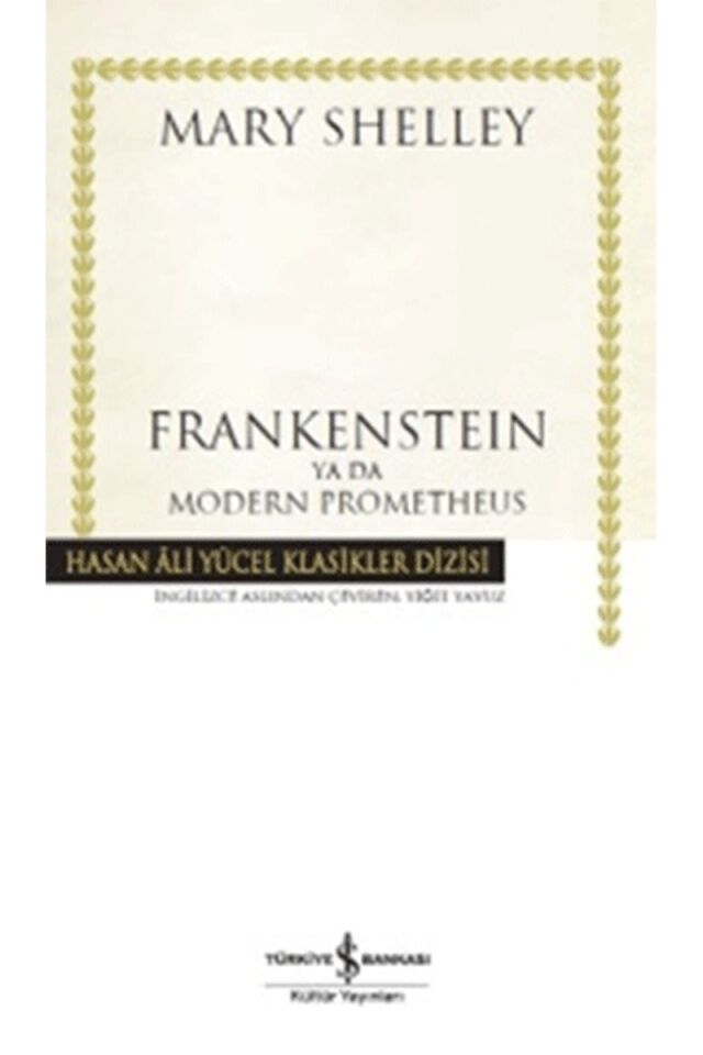 Frankenstein Ya Da Modern Prometheu, Clz - MARY SHELLEY