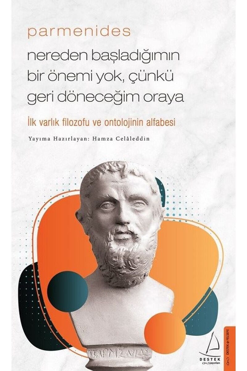 Parmenides-Nereden Başladığımın Bir, Cpb - HAMZA CELALEDDIN