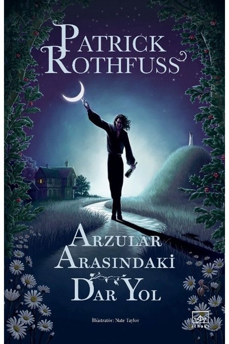 Arzular Arasındaki Dar Yol, Clz - PATRICK ROTHFUSS