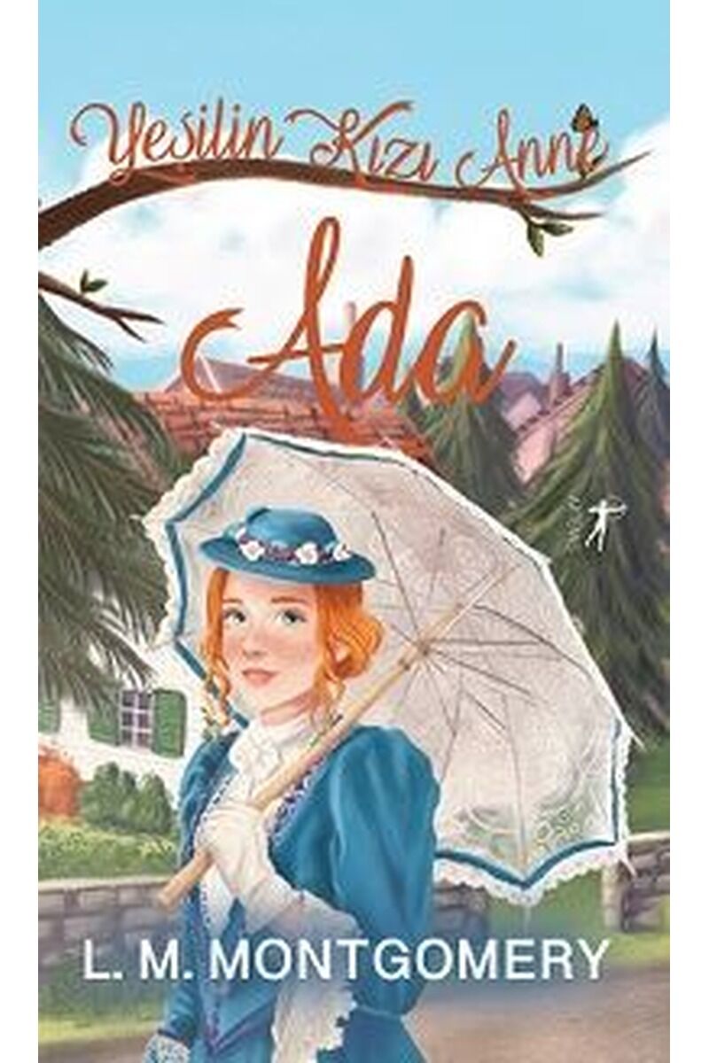 Yeşilin Kızı Anne 3-Ada, Clt - L. M. MONTGOMERY