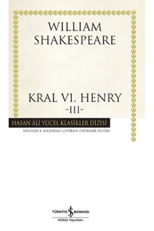 Kral 6. Henry-3, Clz - WILLIAM SHAKESPEARE