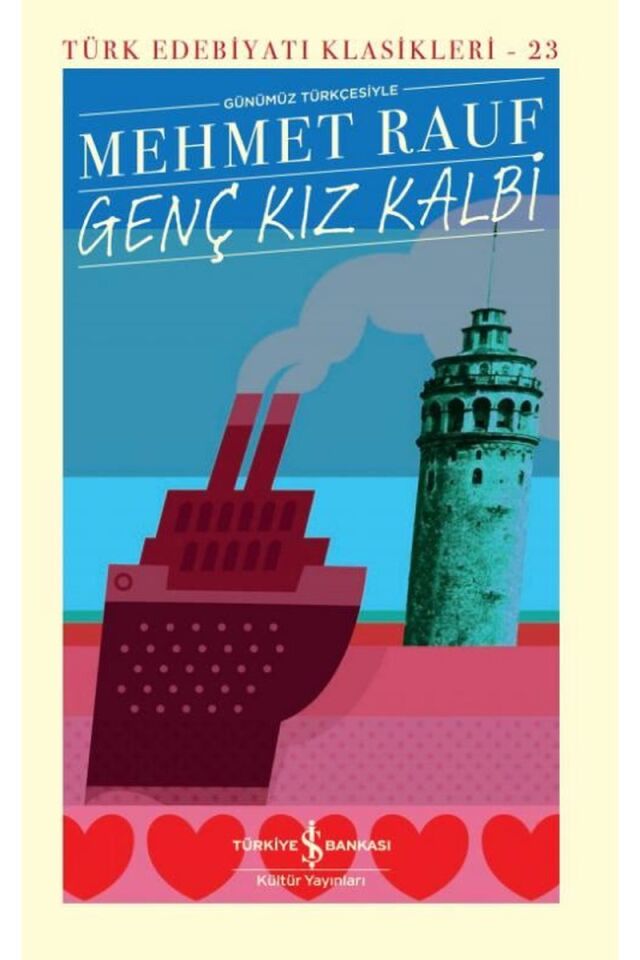 Genç Kız Kalbi-Günümüz Türkçesiyle-, Clt - MEHMET RAUF