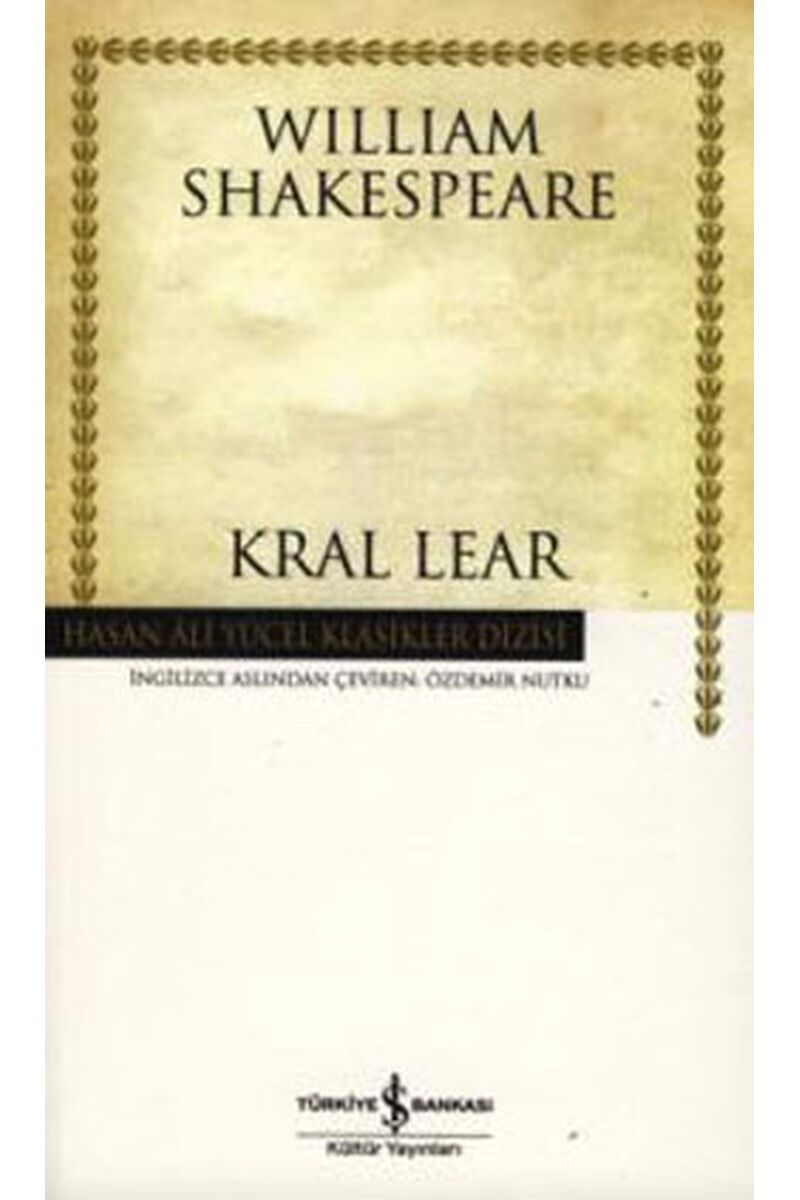 Kral Lear-Hasan Ali Yücel Klasikler, Clz - WILLIAM SHAKESPEARE