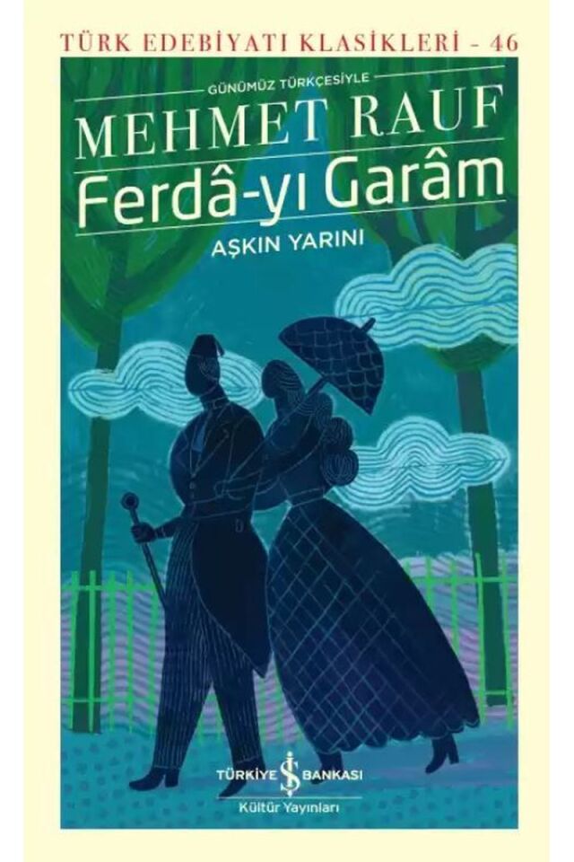 Ferda-yı Garam-Türk Edebiyatı Klasi, Clt - MEHMET RAUF