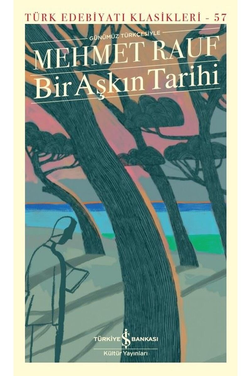 Bir Aşkın Tarihi, Clt - MEHMET RAUF