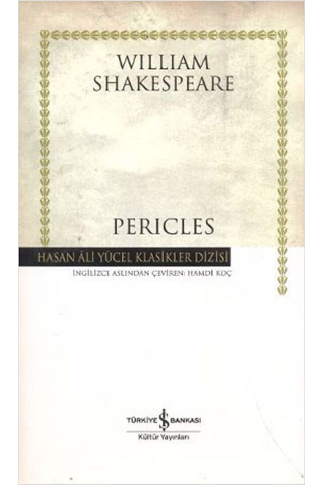 Pericles-Hasan Ali Yücel Klasikleri, Clz - WILLIAM SHAKESPEARE