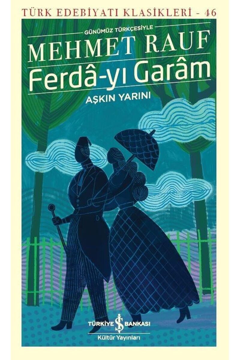 Ferda-yı Garam-Türk Edebiyatı Klasi, Clz - MEHMET RAUF