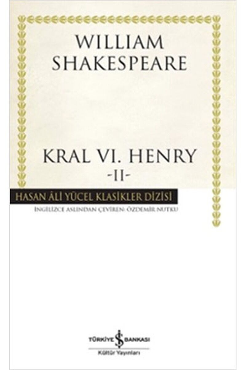 Kral 6. Henry 2, Clz - WILLIAM SHAKESPEARE