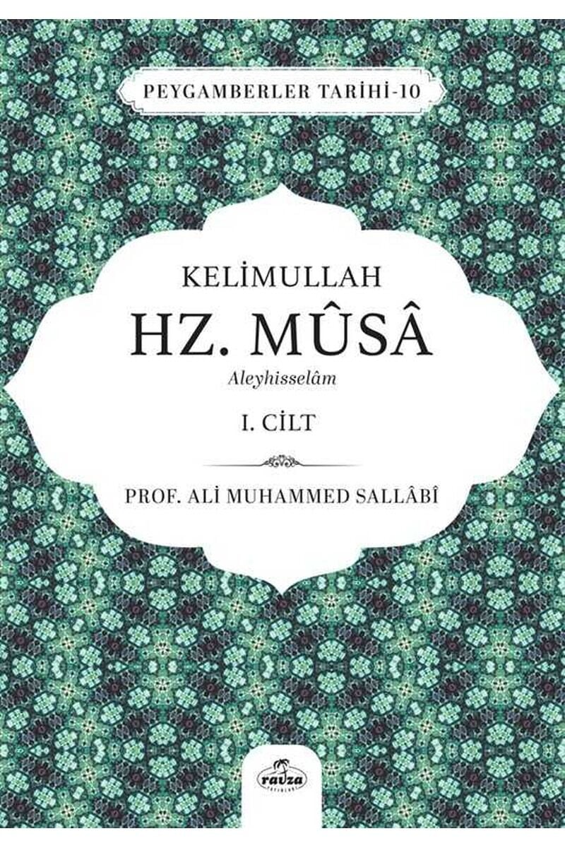Kelimullah Hz. Musa Aleyhisselam (1. Cilt);Peygamberler Tarihi -10