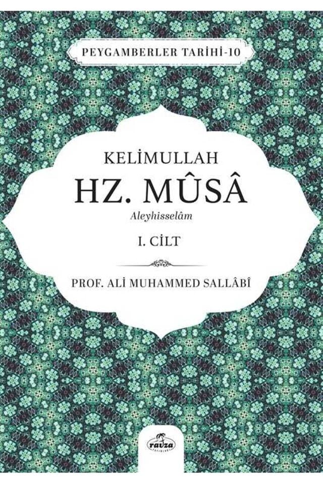 Kelimullah Hz. Musa Aleyhisselam (1. Cilt);Peygamberler Tarihi -10