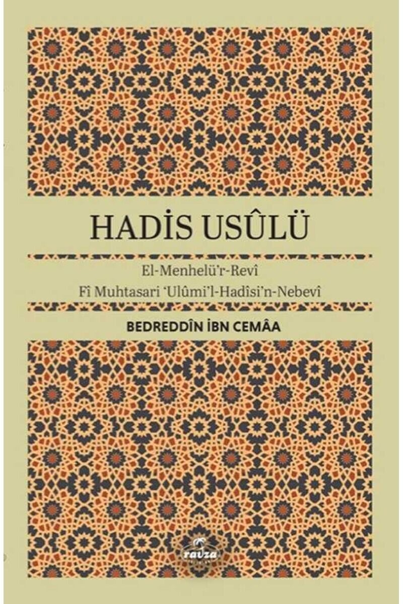 Hadis Usulü;El-Menhelü’r-Revi  Fi Muhtasari Ulumi’l-Hadisi’n-Nebevi