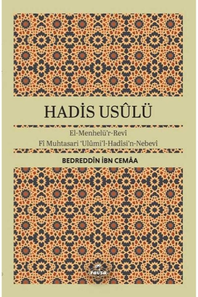 Hadis Usulü;El-Menhelü’r-Revi  Fi Muhtasari Ulumi’l-Hadisi’n-Nebevi