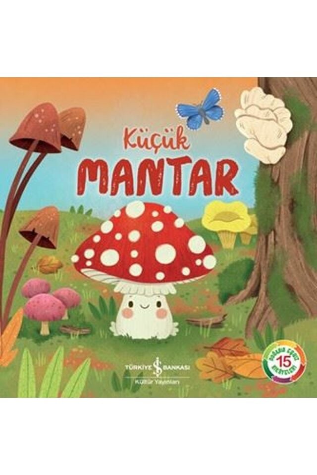 Küçük Mantar-Doğanın Eşsiz Hikayele, Clz - WILLOW GREEN