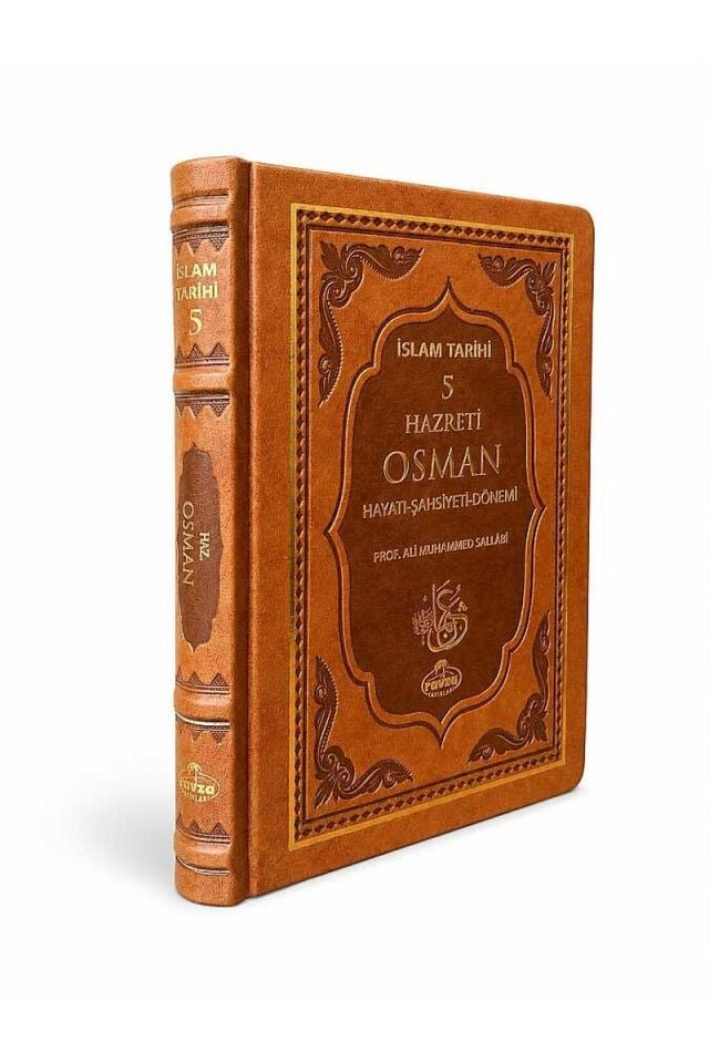 III. Halife Hz. Osman (ra) Hayatı, Şahsiyeti ve Dönemi (Termo Deri);İslam Tarihi 5