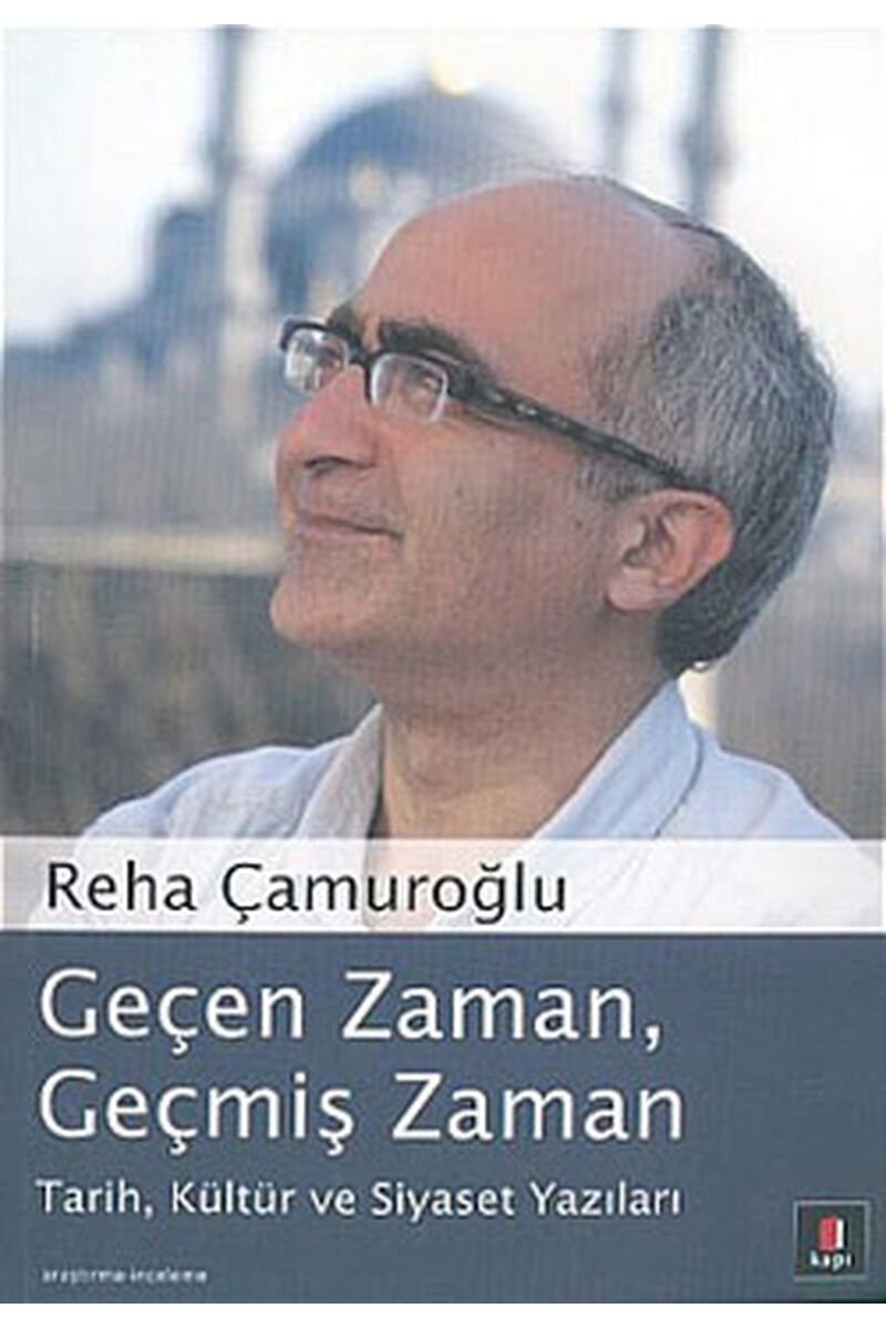 Geçen Zaman,Geçmiş Zaman, Clz - REHA ÇAMUROĞLU