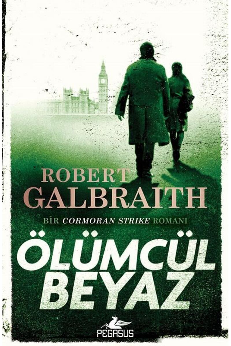 Cormoran Strike 4-Ölümcül Beyaz, Clz - ROBERT GALBRAITH