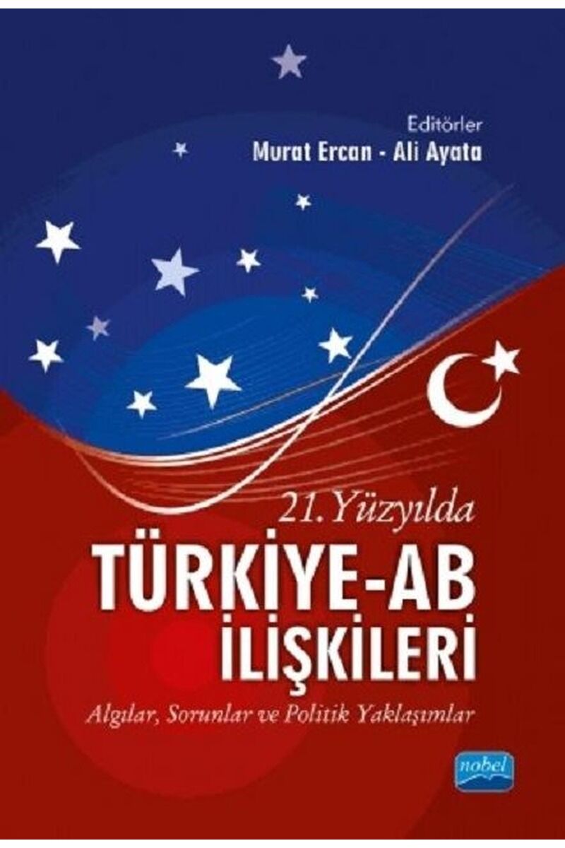 21.Yüzyılda Türkiye-AB İlişkileri:, Clz - KOLEKTIF