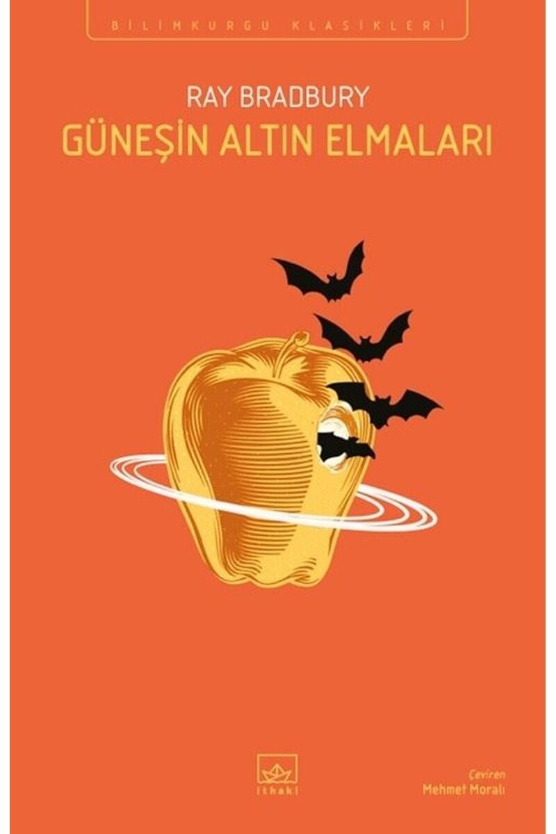 Güneşin Altın Elmaları-Bilimkurgu K, Clz - RAY BRADBURY