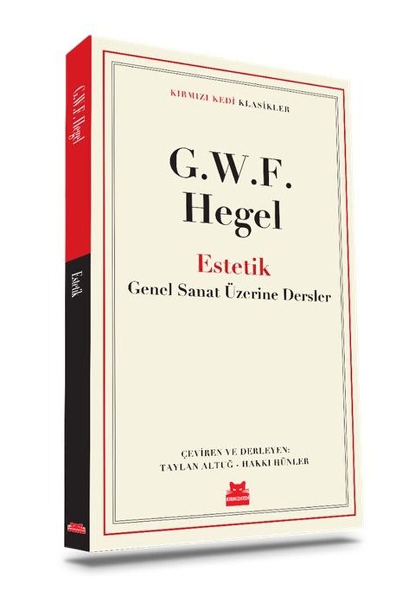 Estetik-Genel Sanat Üzerine Dersler, Clt - G.W.F. HEGEL