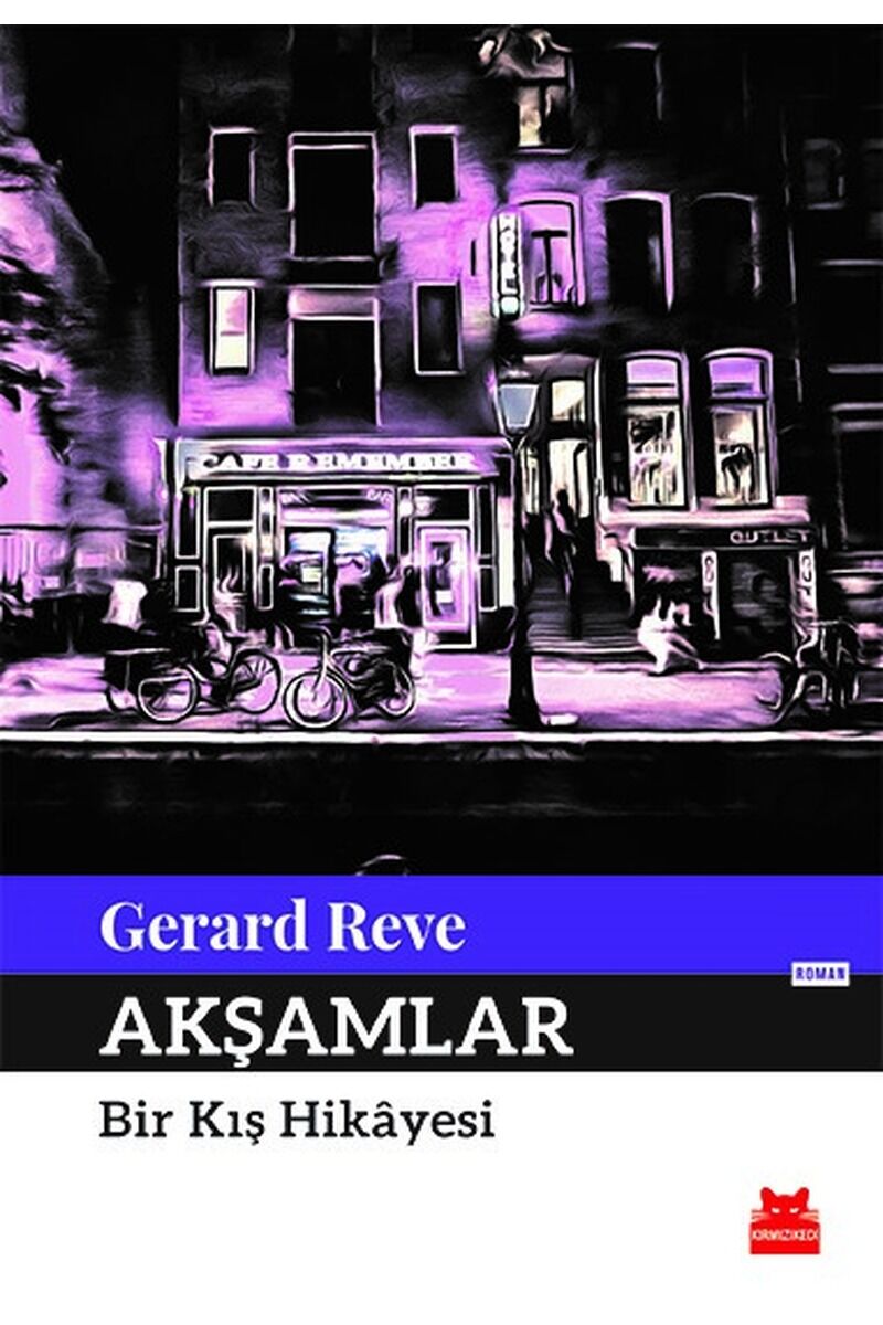 Akşamlar-Bir Kış Hikayesi, Clz - GERARD REVE