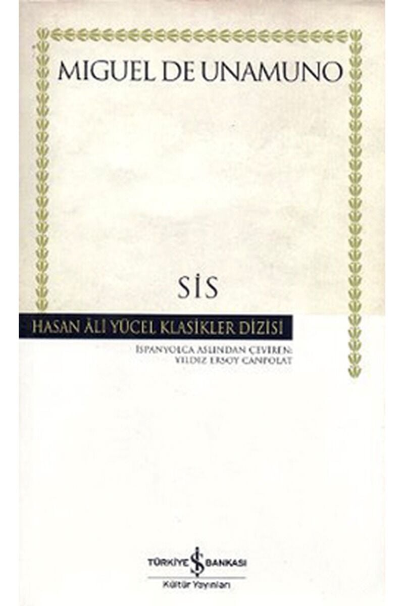 Sis-Hasan Ali Yücel Klasikleri, Clz - MIGUEL DE UNAMUNO