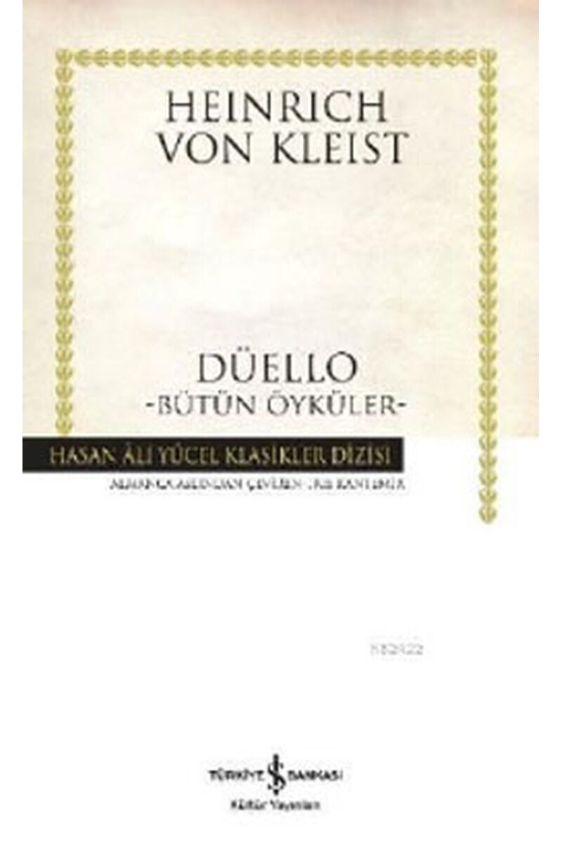 Düello-Bütün Öyküler-Hasan Ali Yüce, Clz - HEINRICH VON KLEIST