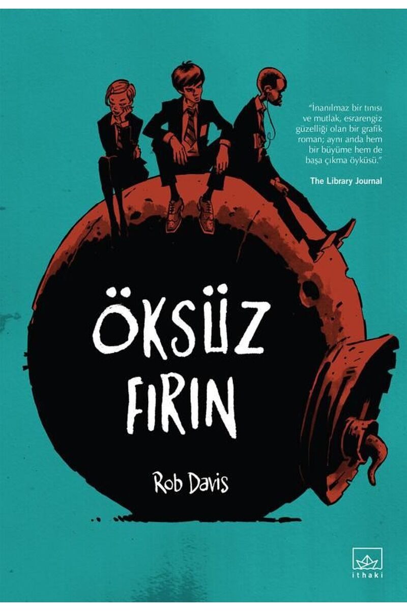 Öksüz Fırın, Clz - ROB DAVIS