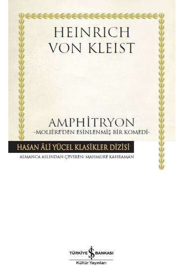 Amphitryon-Moliere'den Esinlenmiş B, Clz - HEINRICH VON KLEIST