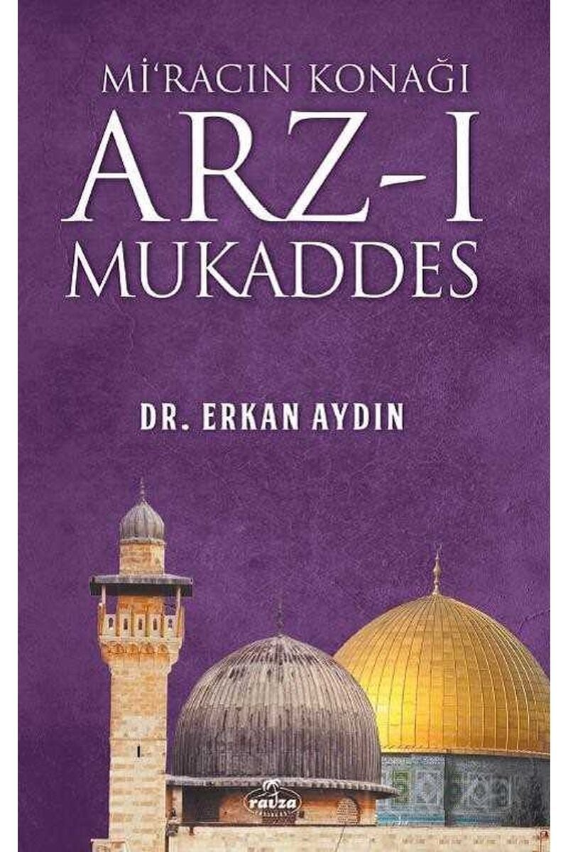 Mi'racın Konağı Arz'ı Mukaddes