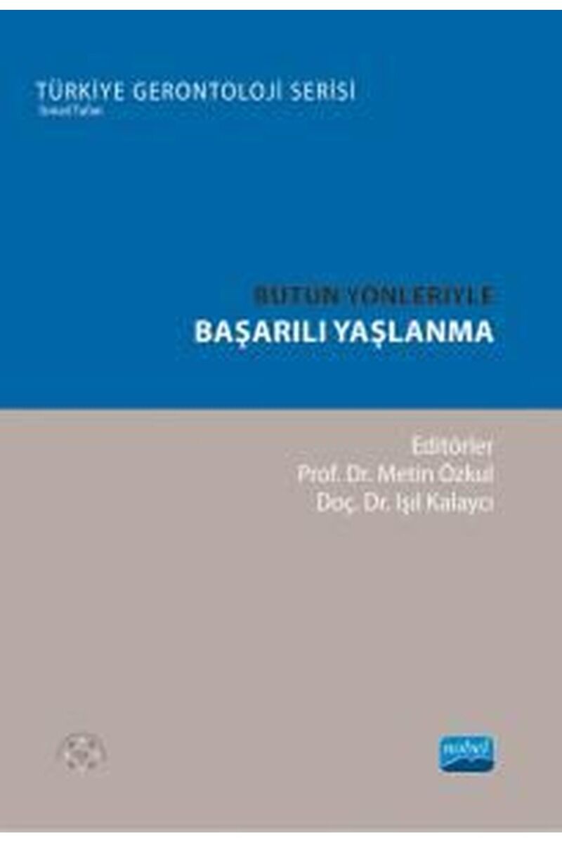 Bütün Yönleriyle Başarılı Yaşlanma-, Clz - KOLEKTIF