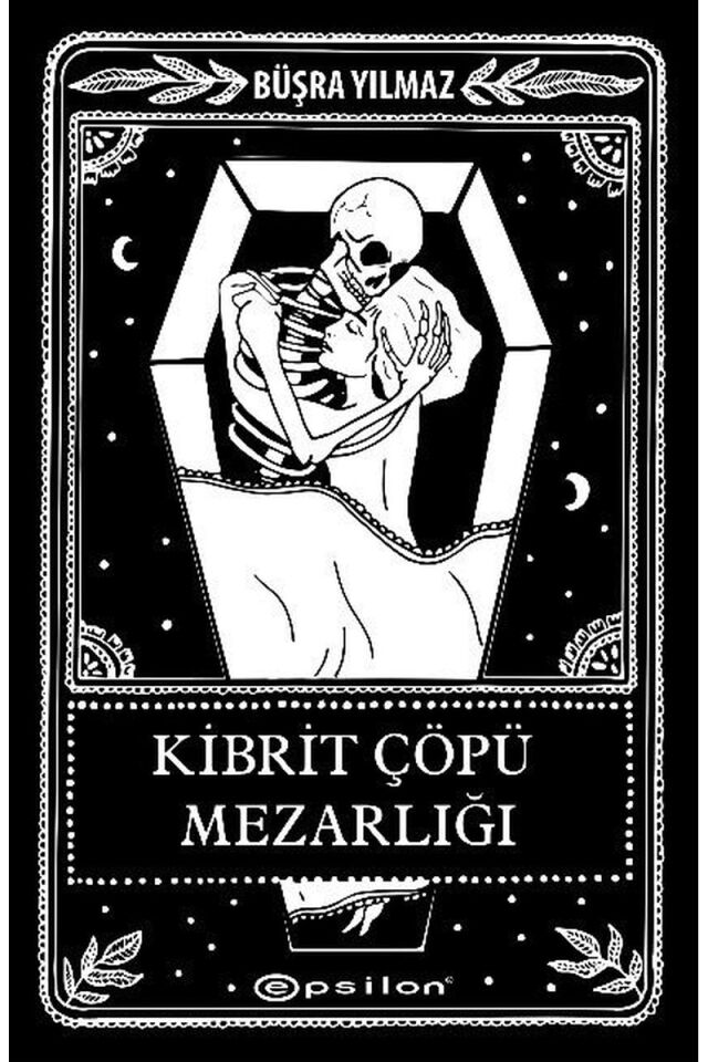Kibrit Çöpü Mezarlığı, Clt - BÜŞRA YILMAZ