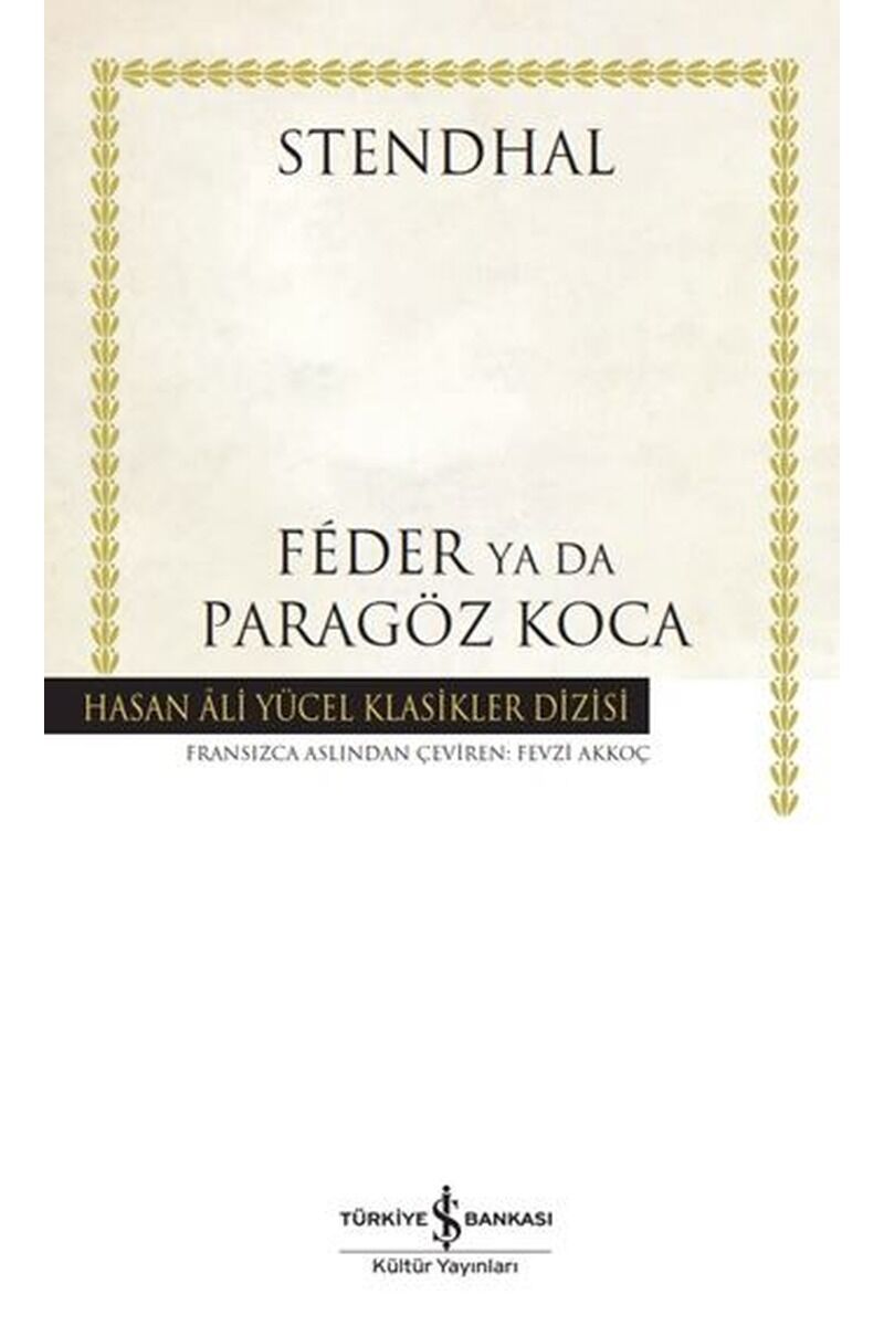 Feder ya da Paragöz Koca-Hasan Ali, Clz - HENRI BEYLE STENDHAL