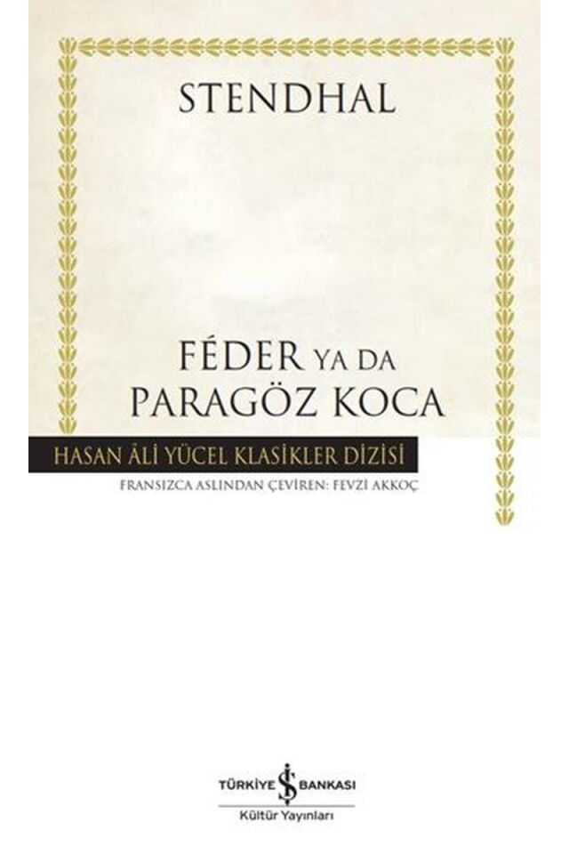 Feder ya da Paragöz Koca-Hasan Ali, Clz - HENRI BEYLE STENDHAL