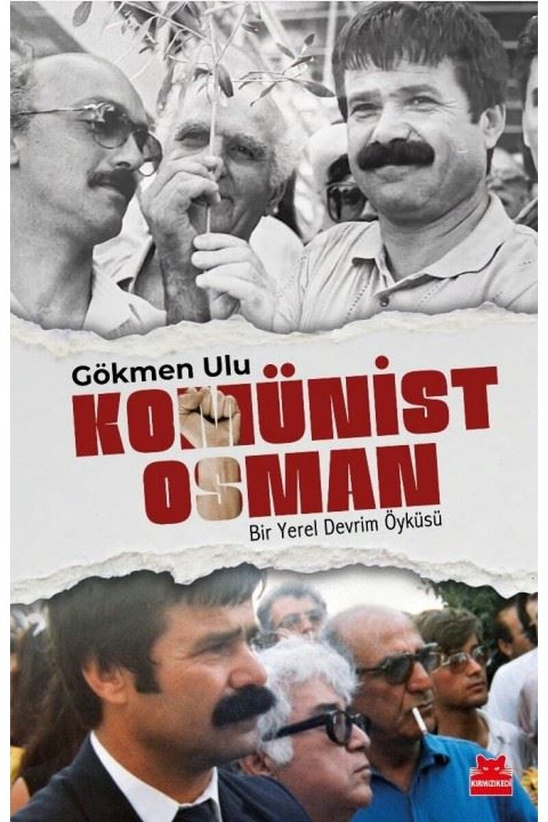 Komünist Osman-Bir Yerel Devrim Öyk, Clz - GÖKMEN ULU