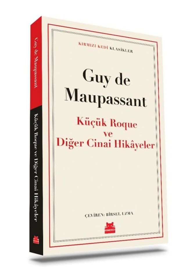 Küçük Roque ve Diğer Cinai Hikayele, Clz - GUY DE MAUPASSANT