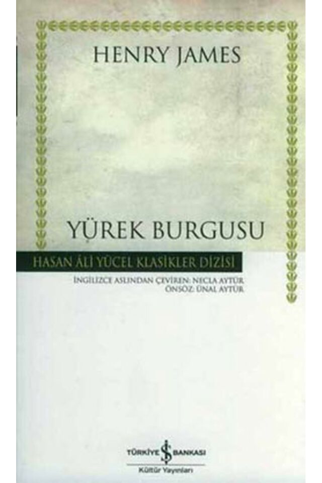 Yürek Burgusu-Hasan Ali Yücel Klasi, Clz - HENRY JAMES